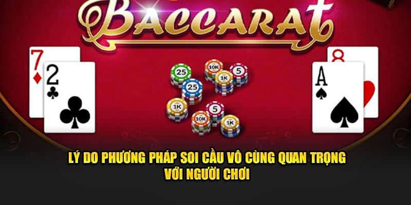 Lý do phương pháp soi cầu vô cùng quan trọng với người chơi